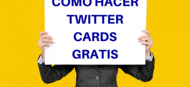 COMO HACER TWITTER CARDS GRATIS